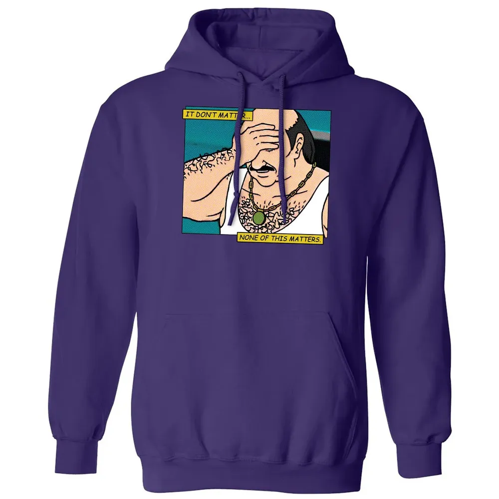 None Of This Matters Classic Unisex Hoodie - 6