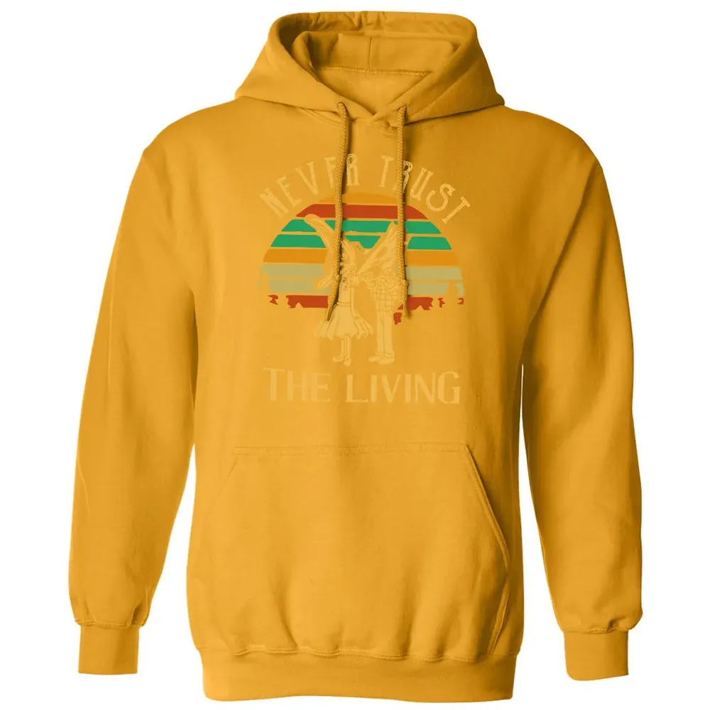 Never Trust The Living Classic Unisex Hoodie - 12