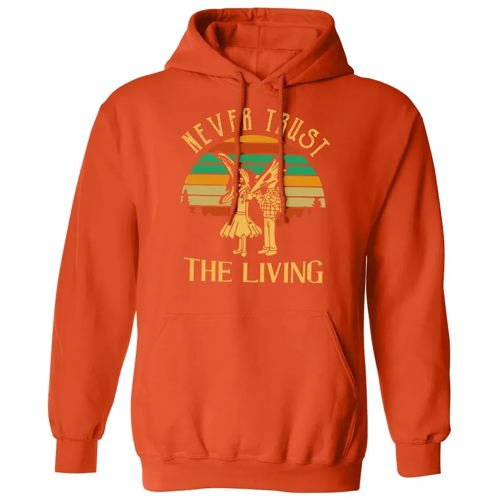 Never Trust The Living Classic Unisex Hoodie - 10