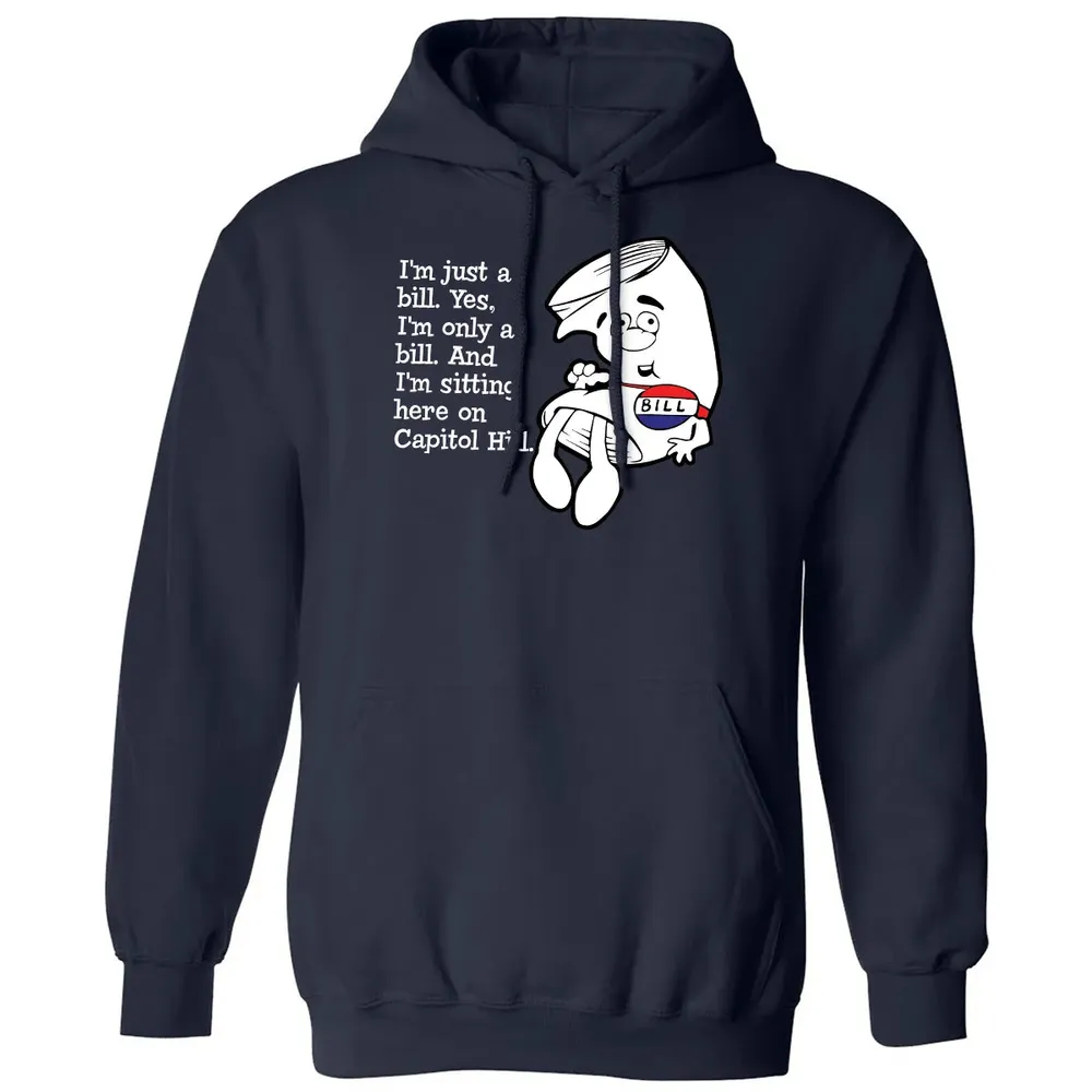 Iâ€™m Just A Bill Classic Unisex Hoodie - 2