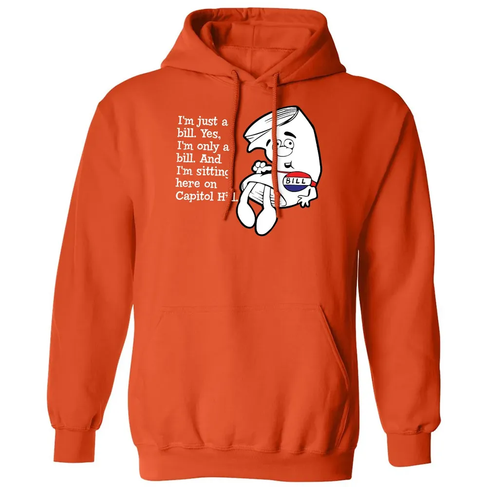 Iâ€™m Just A Bill Classic Unisex Hoodie - 10