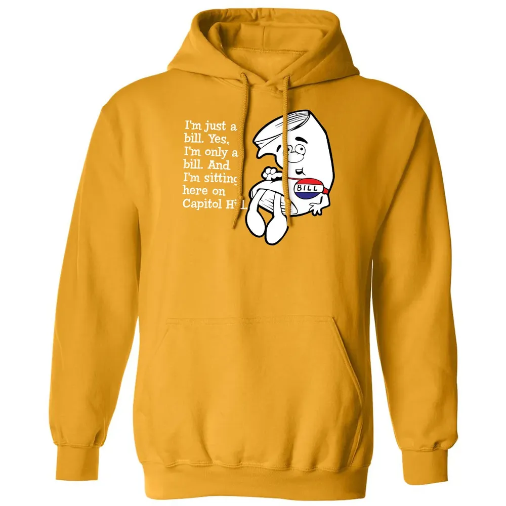 Iâ€™m Just A Bill Classic Unisex Hoodie - 12