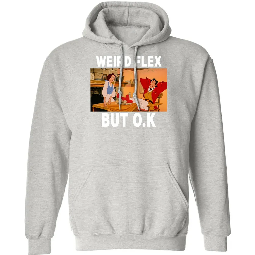 Weird Flex But O.K Classic Unisex Hoodie - 8