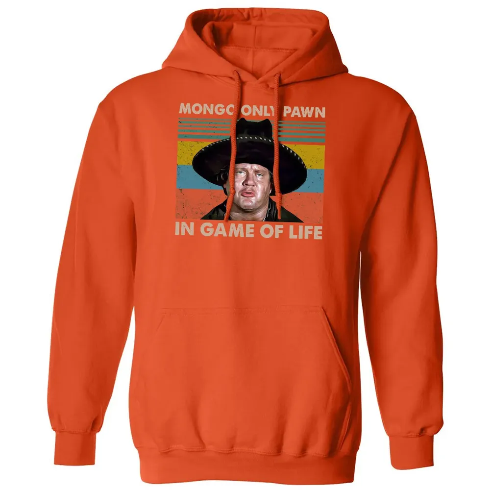 Mongo Only Pawn In Game Of Life Classic Unisex Hoodie - 10