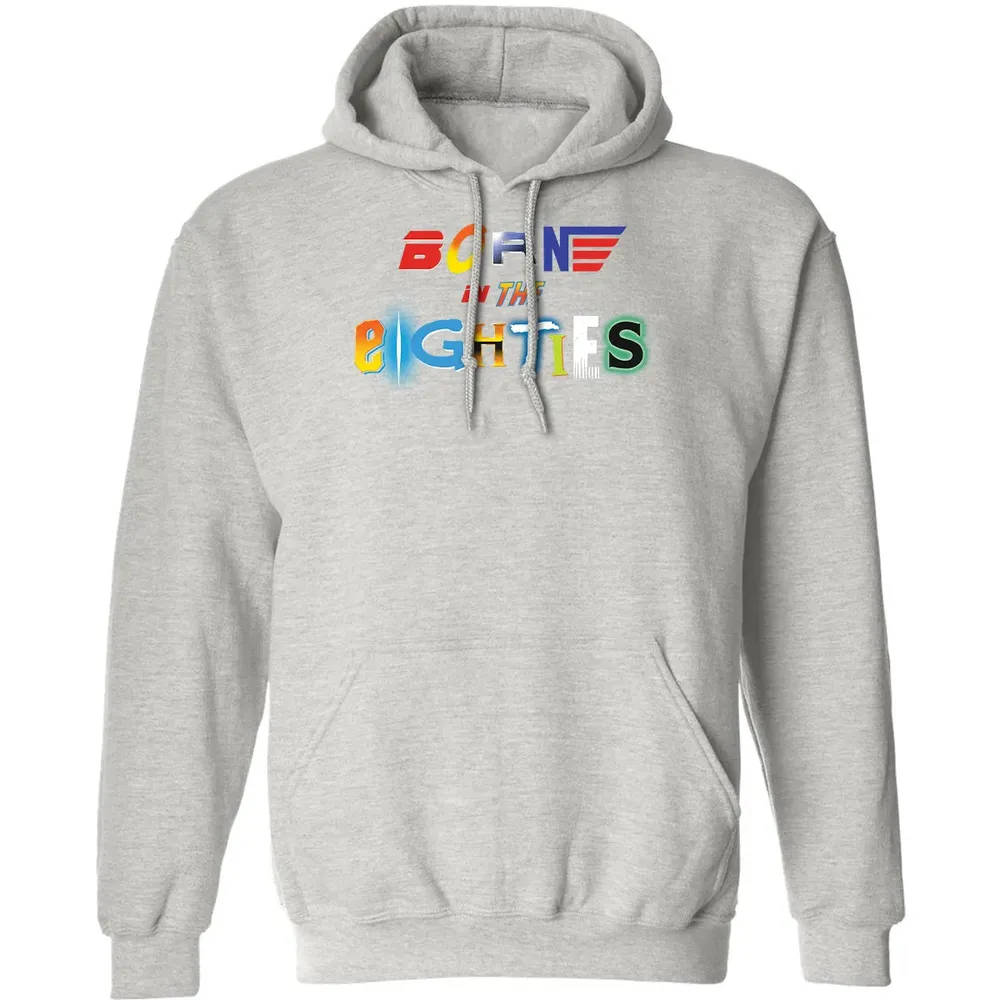 Born in The Eighties Classic Unisex Hoodie - 8