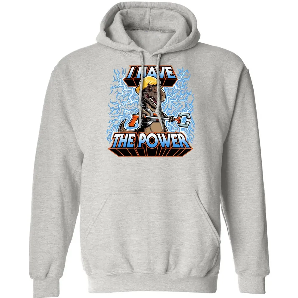 I Have The Power Classic Unisex Hoodie - 8