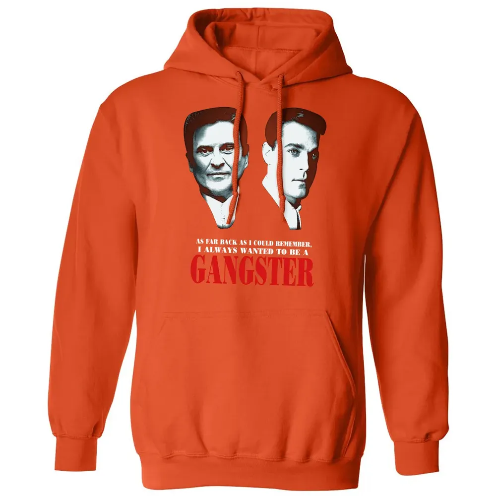 I always wanted to be a gangster Classic Unisex Hoodie - 10