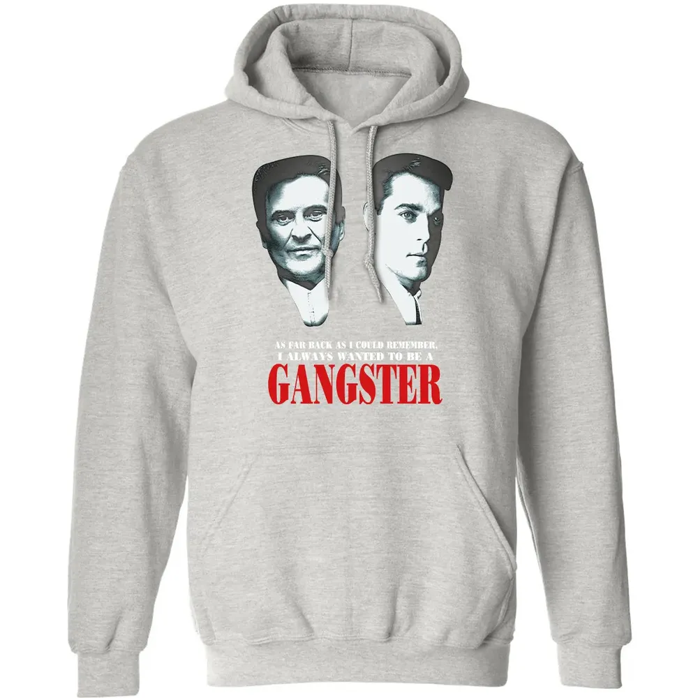 I always wanted to be a gangster Classic Unisex Hoodie - 8