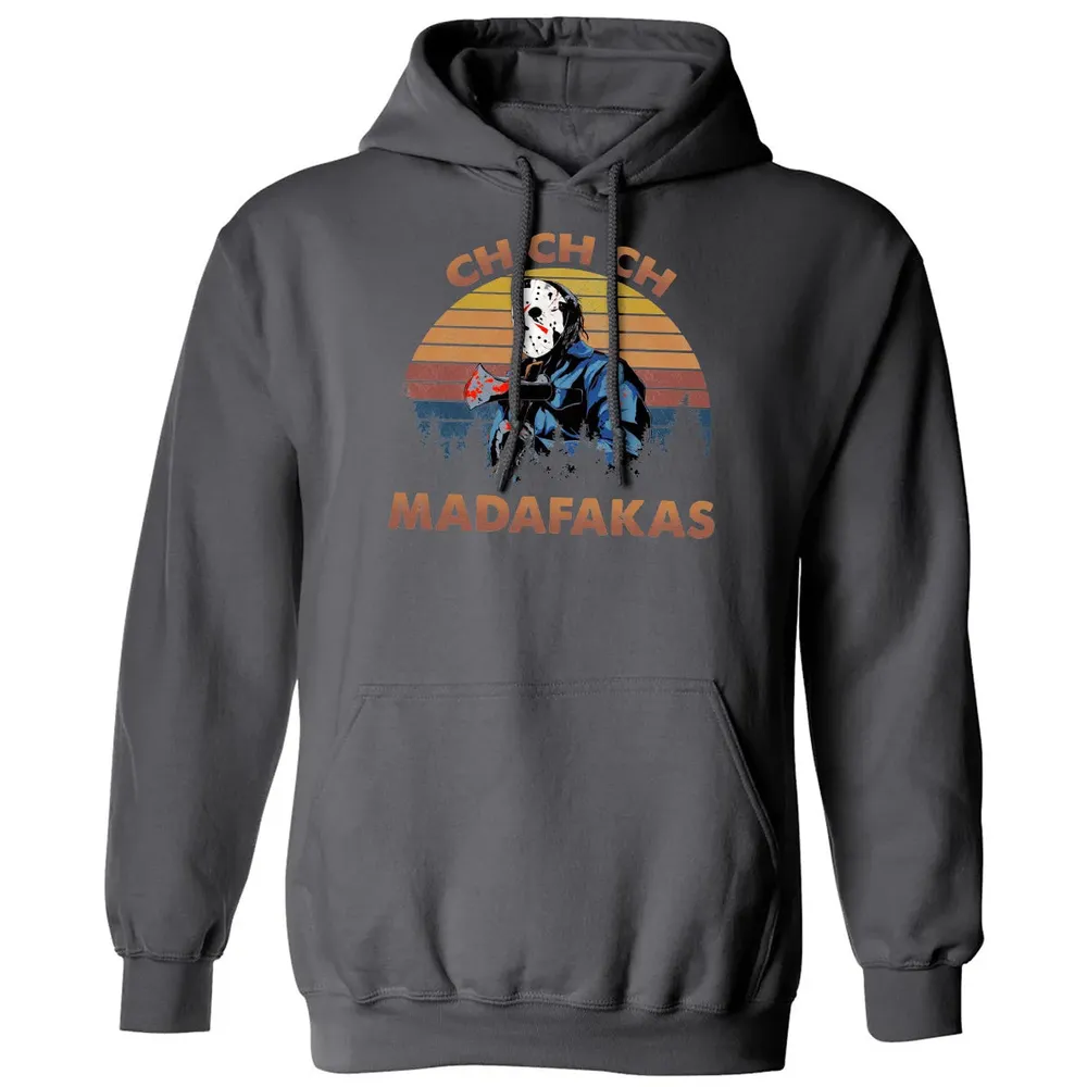 Ch Ch Ch Madafakas Classic Unisex Hoodie - 7