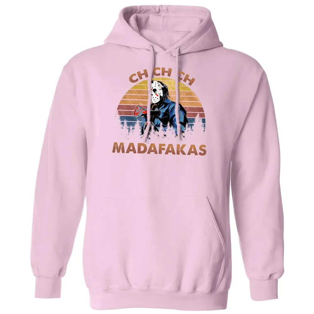 Ch Ch Ch Madafakas Classic Unisex Hoodie - 3