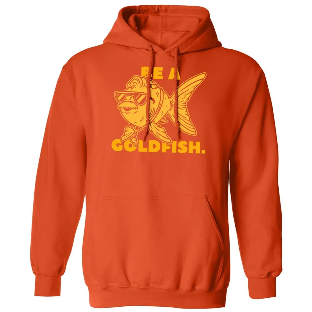 Be a Goldfish Classic Unisex Hoodie - 10