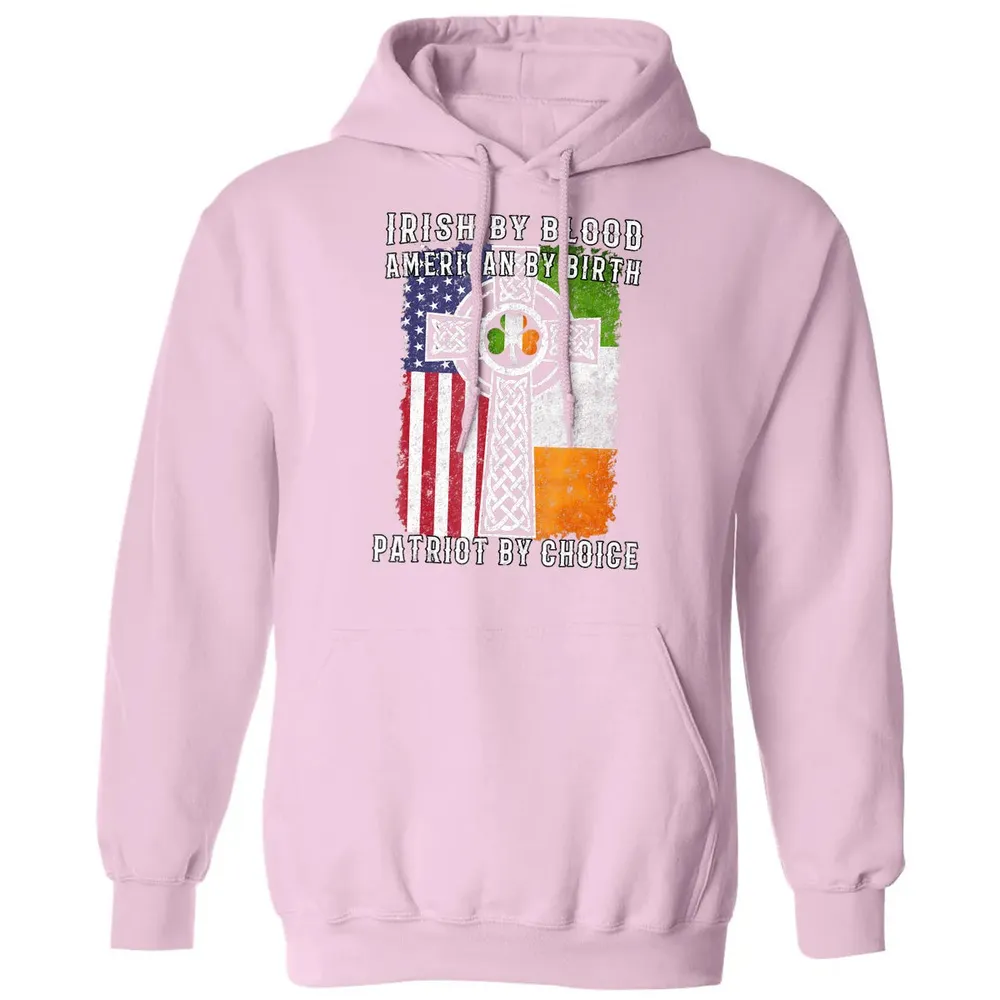 Irish By Blood American By Birth Patriot By Choice Classic Unisex Hoodie - 3