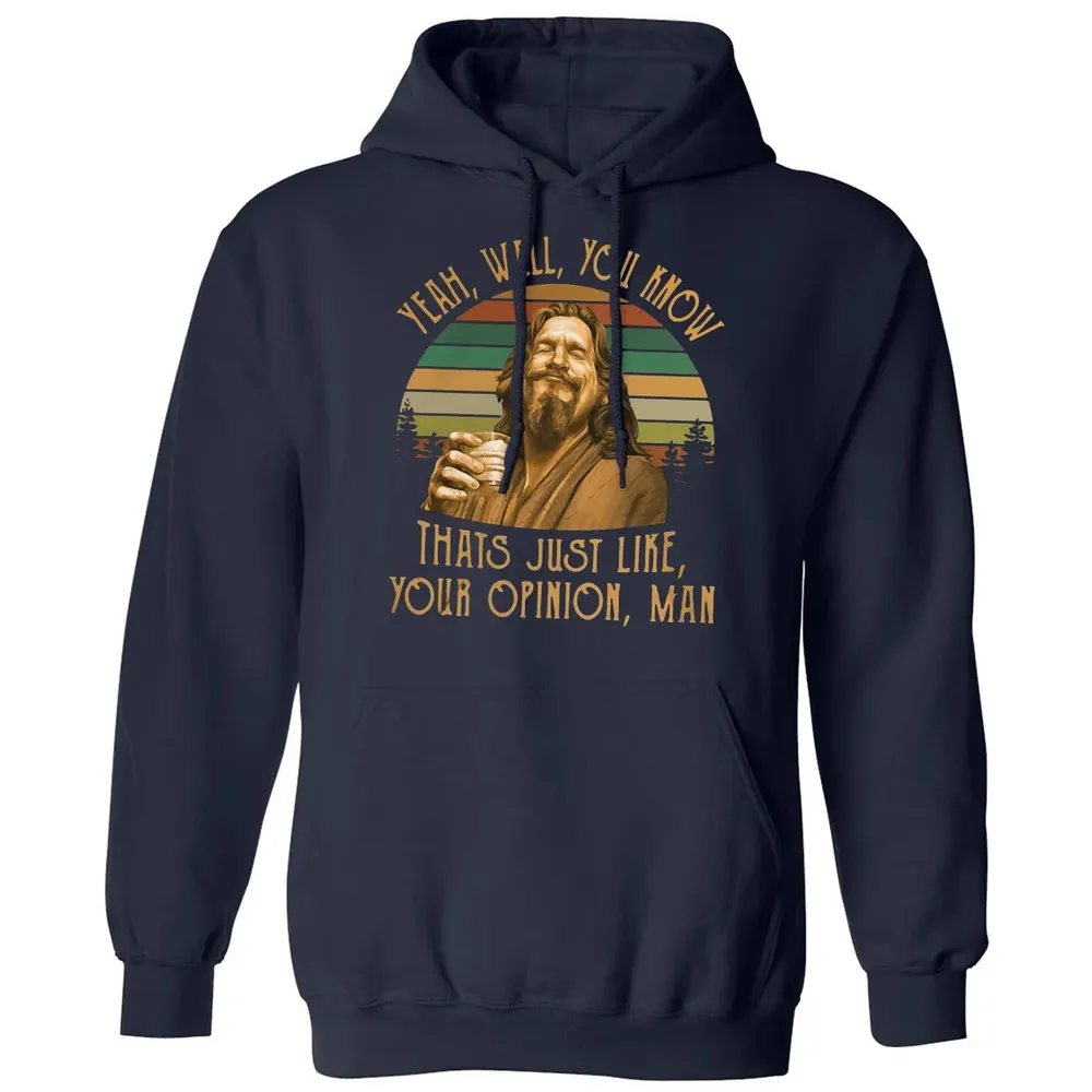 Yeah, Well, You know Classic Unisex Hoodie - 2