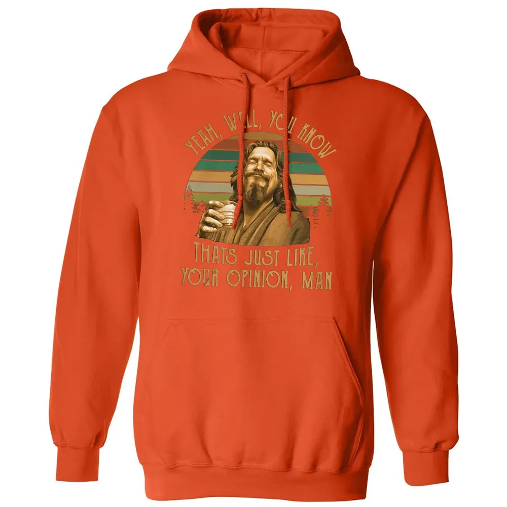 Yeah, Well, You know Classic Unisex Hoodie - 10
