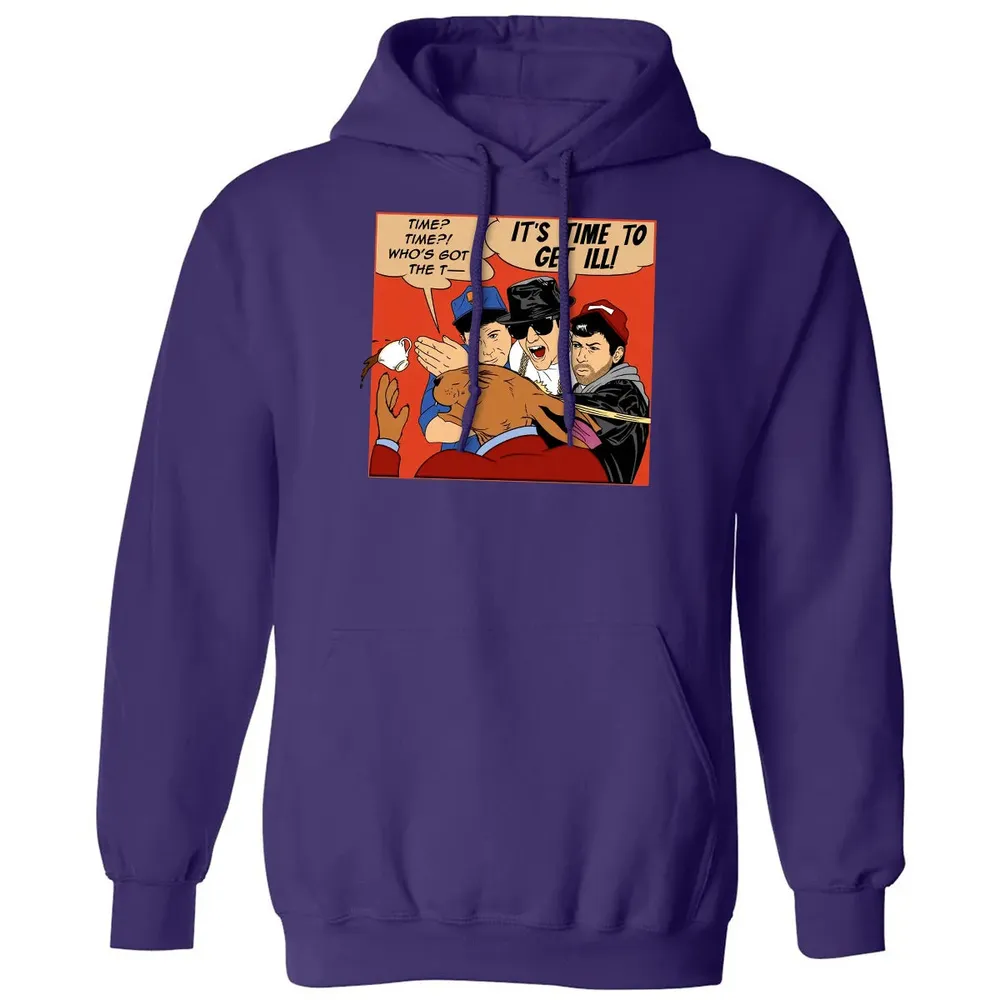 Time To Get Ill Classic Unisex Hoodie - 6