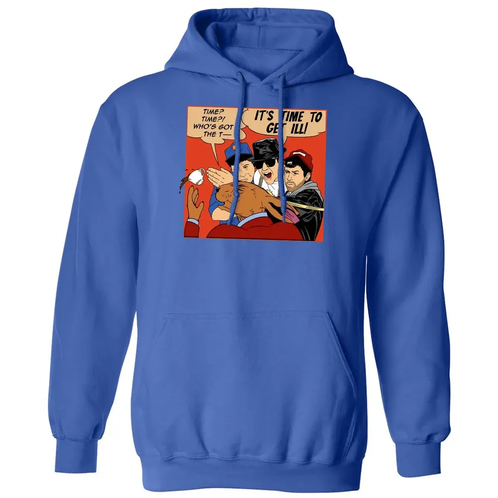 Time To Get Ill Classic Unisex Hoodie - 9