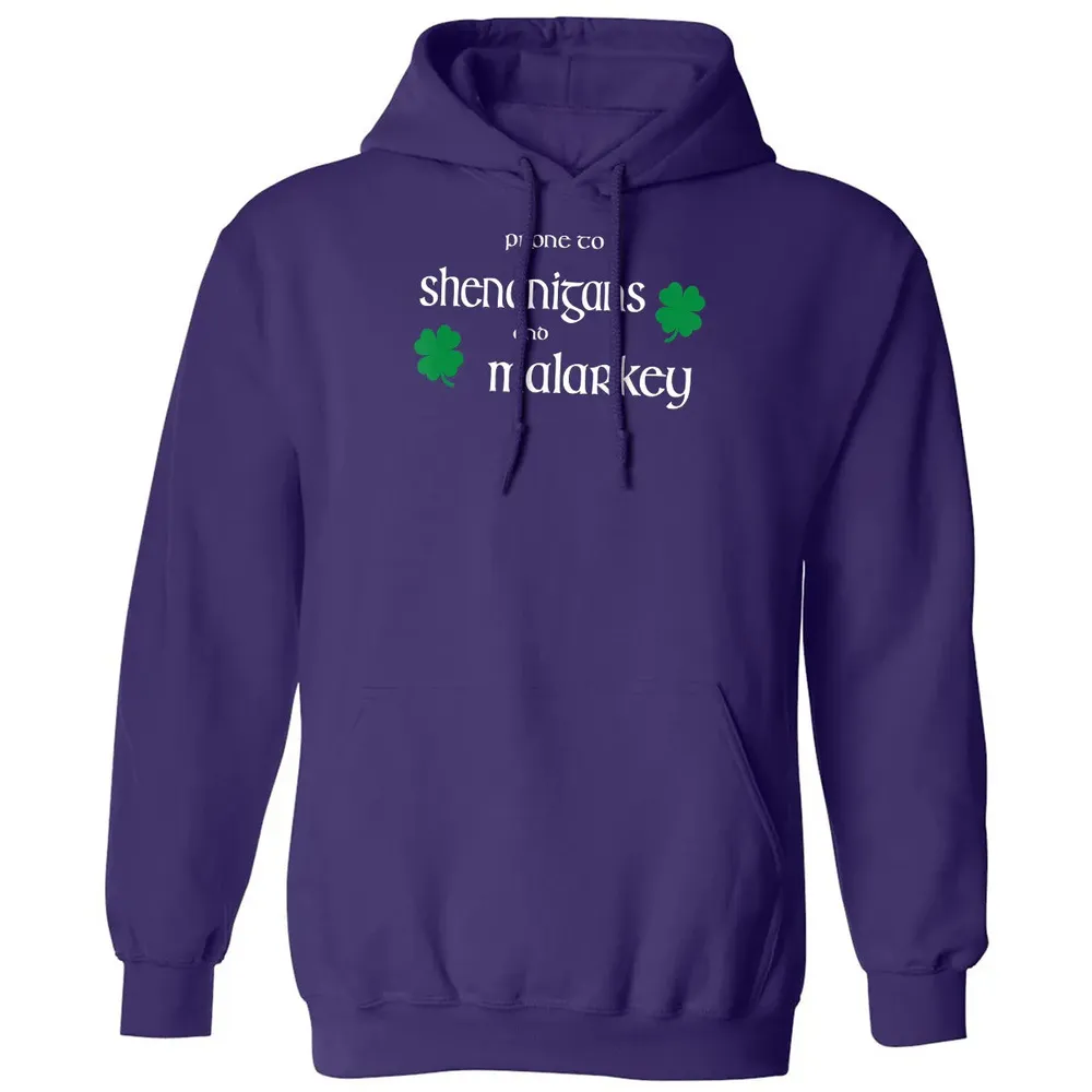 Prone To Shenanigans And Malarkey Funny Irish Pride Classic Unisex Hoodie - 6