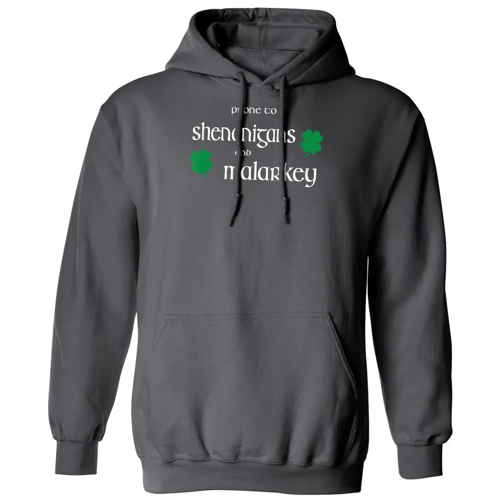 Prone To Shenanigans And Malarkey Funny Irish Pride Classic Unisex Hoodie - 7