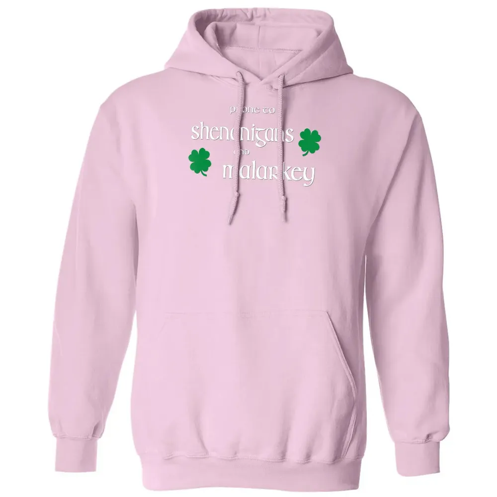 Prone To Shenanigans And Malarkey Funny Irish Pride Classic Unisex Hoodie - 3
