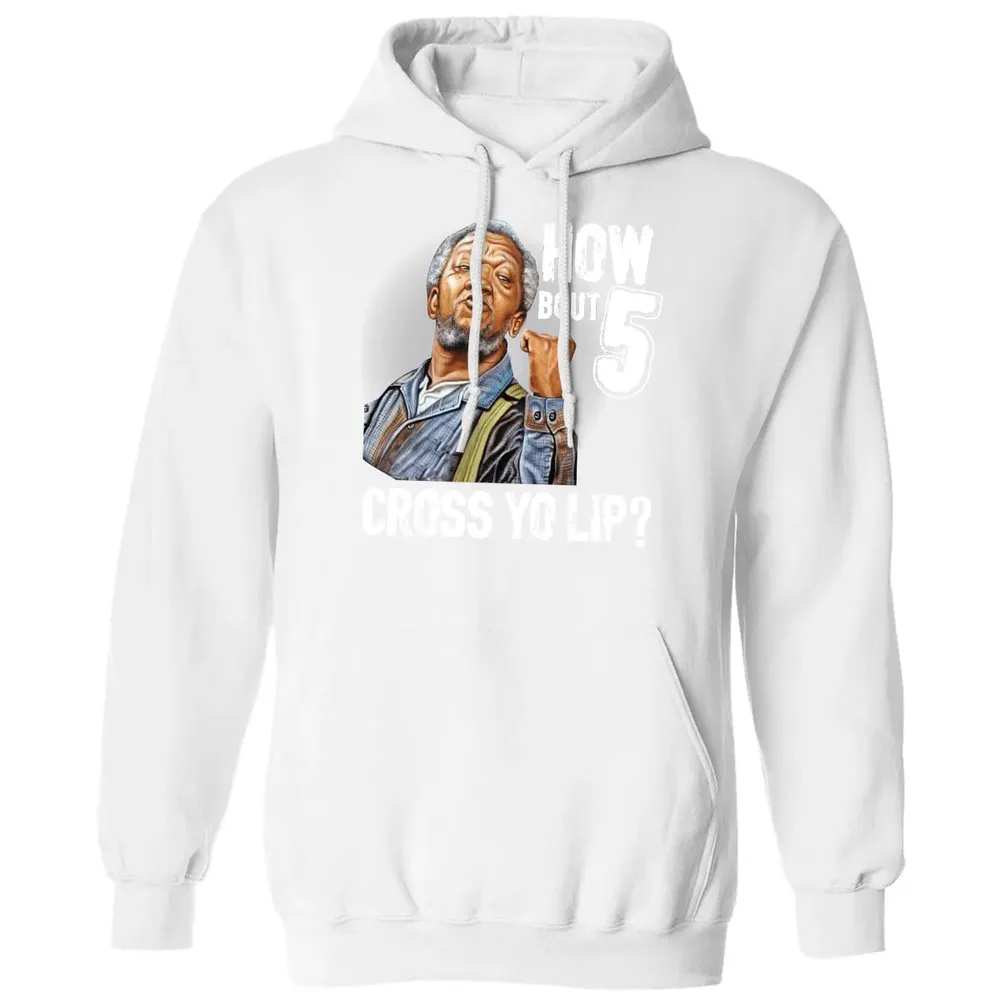 How Bout 5 Cross Yo Lip? Classic Unisex Hoodie - 11