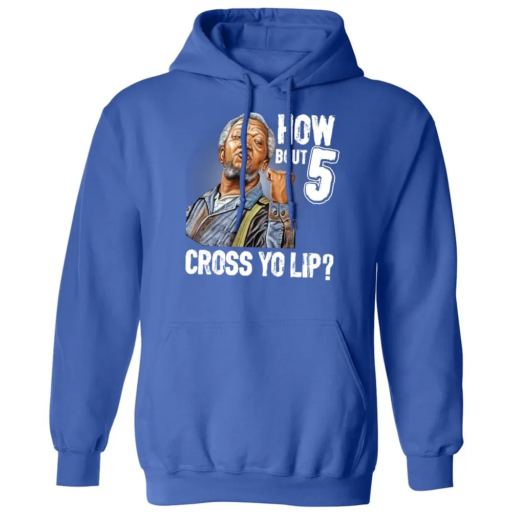 How Bout 5 Cross Yo Lip? Classic Unisex Hoodie - 9