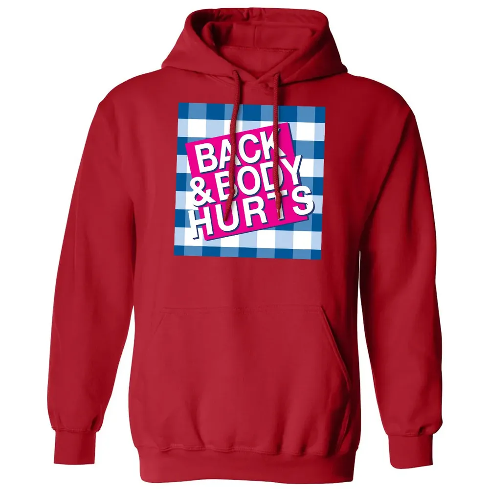 Back & Body Hurts Classic Unisex Hoodie - 5