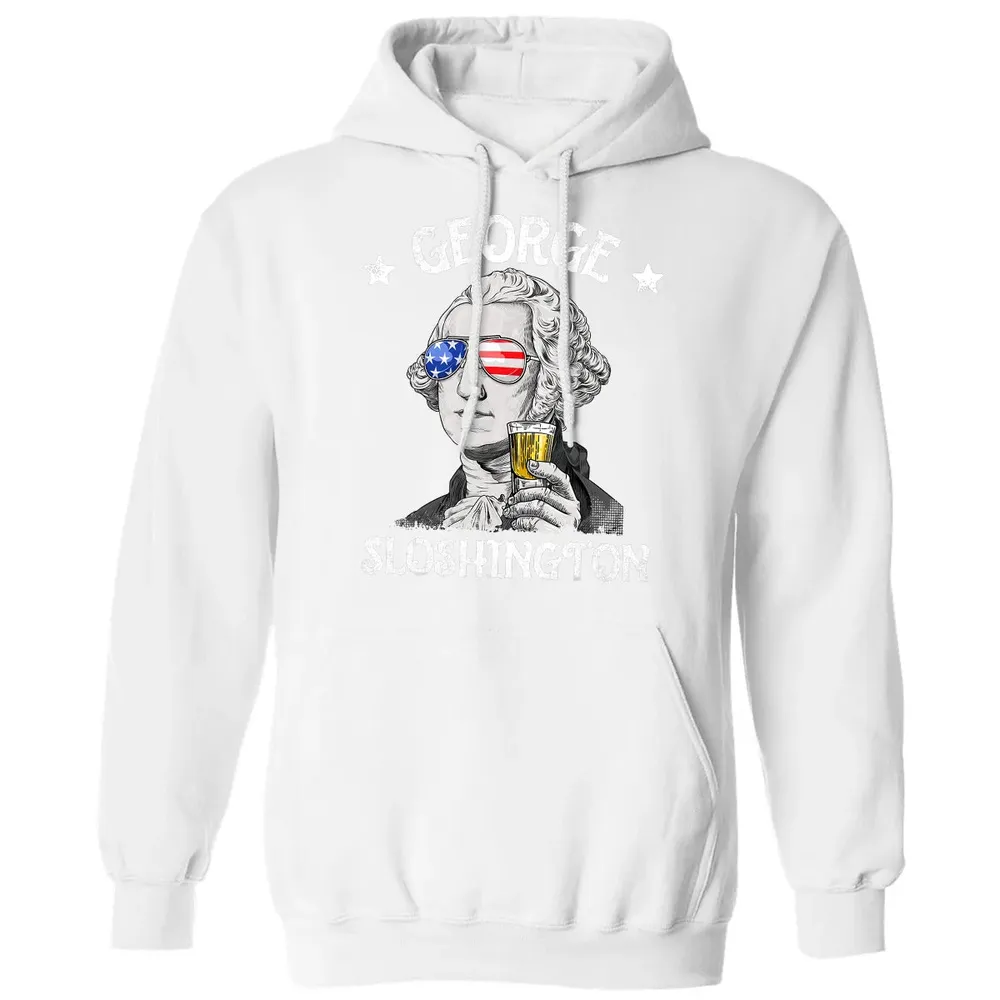 George Sloshington Washington 4th of July Men Funny American Classic Unisex Hoodie - 11