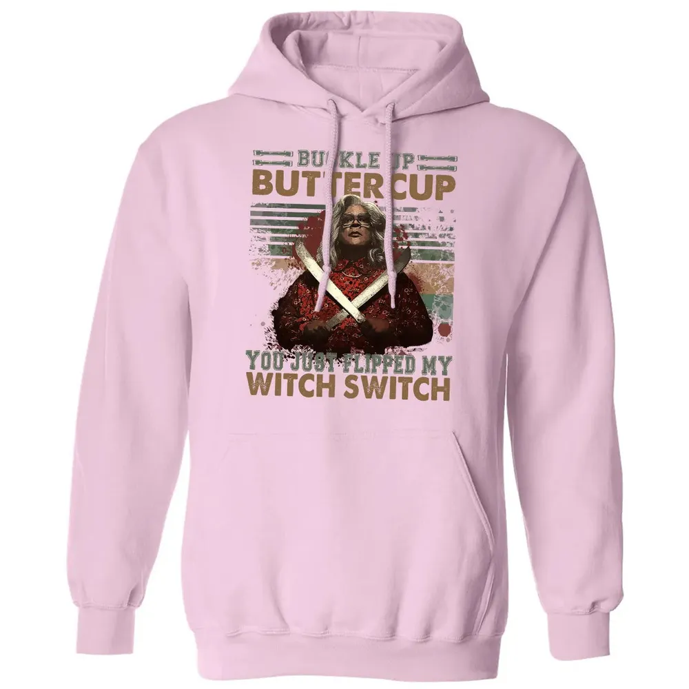 Buckle Up Buttercup You Just Flipped My Witch Switch Classic Unisex Hoodie - 3