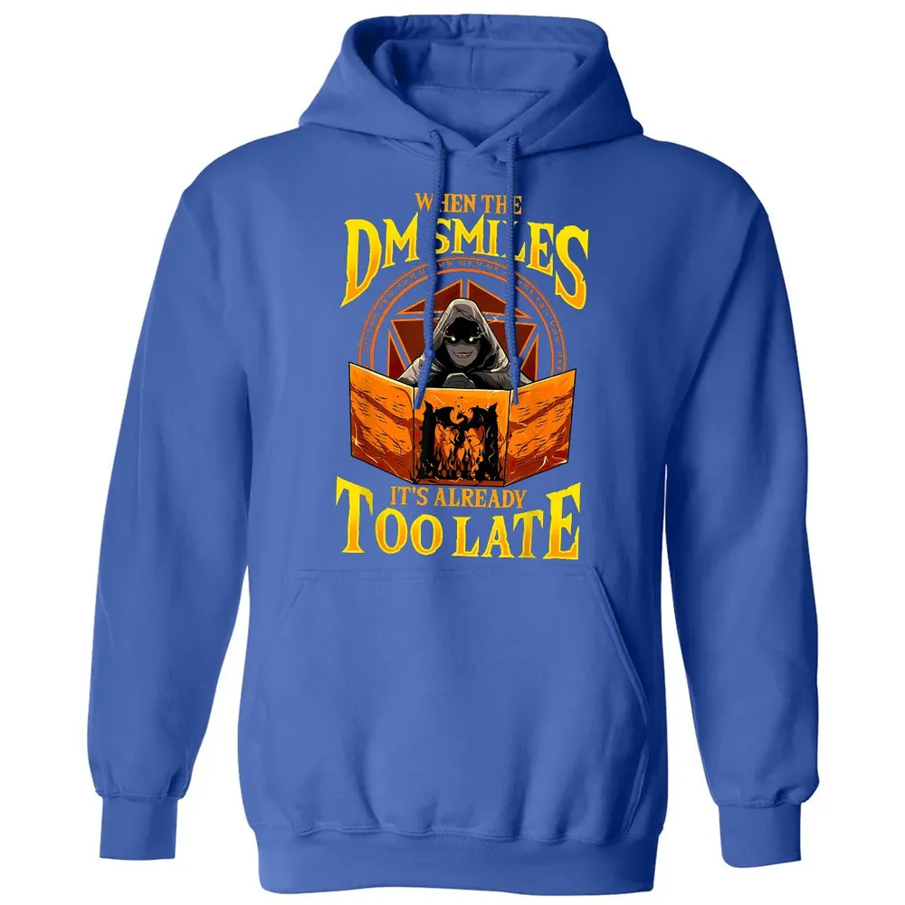 When The Dm Smiles Its Already Too Late Classic Unisex Hoodie - 9