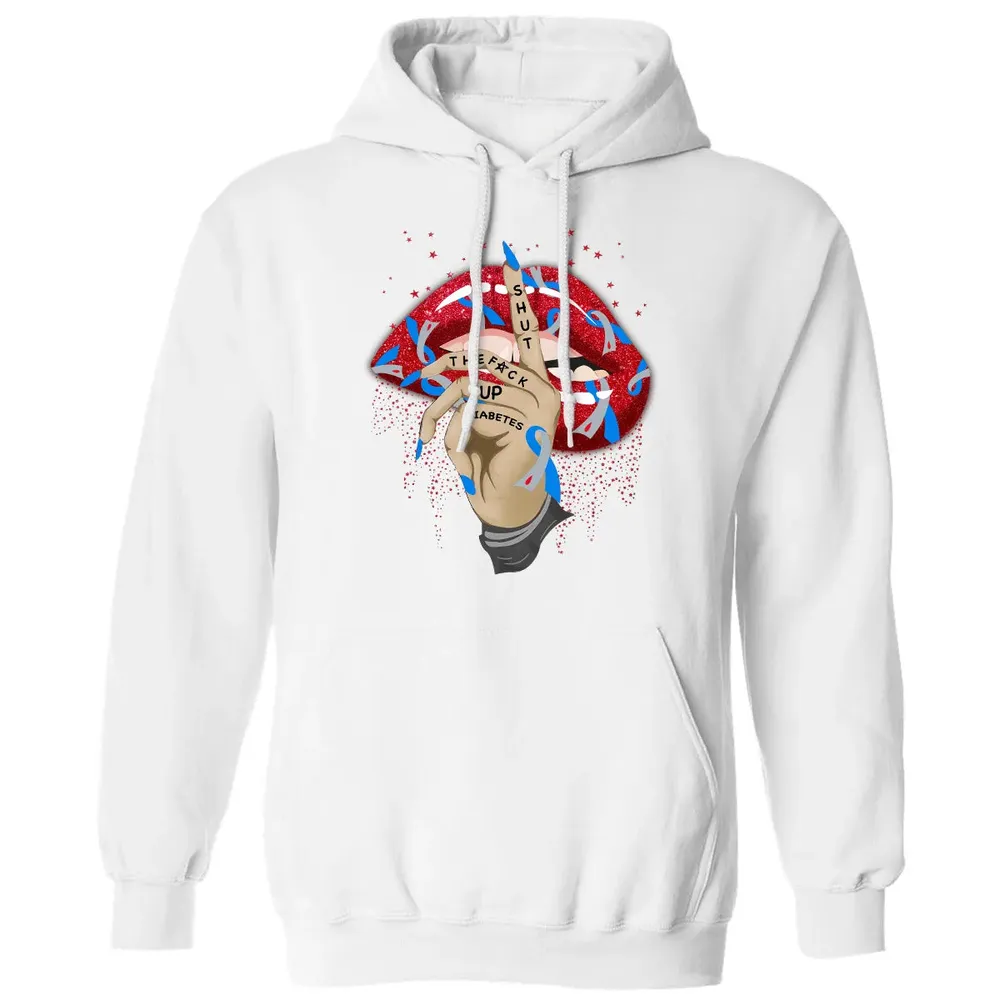 Shut The F*ck Up Diabetes Classic Unisex Hoodie - 11