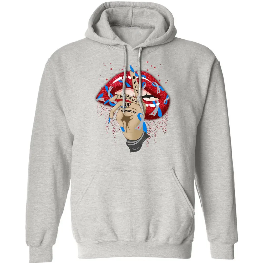 Shut The F*ck Up Diabetes Classic Unisex Hoodie - 8
