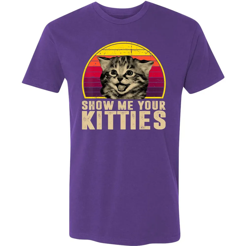 Show Me Your Kitties Funny Kitten Cat Lover Retro Vintage Premium Unisex T-shirt - 7