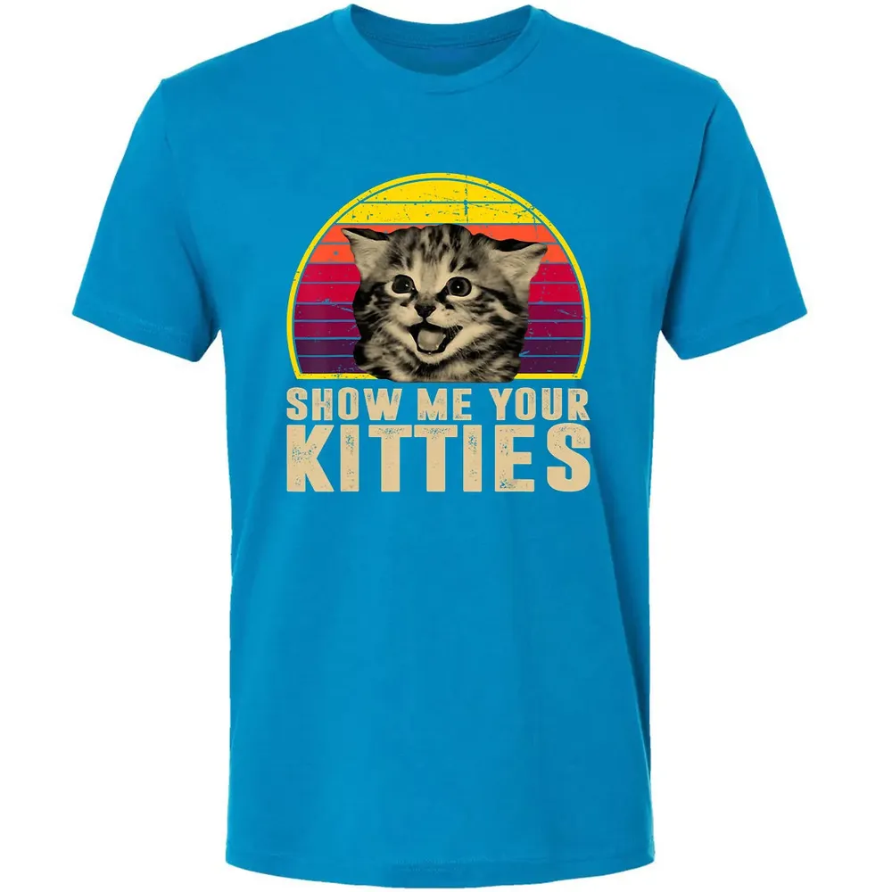 Show Me Your Kitties Funny Kitten Cat Lover Retro Vintage Premium Unisex T-shirt - 15
