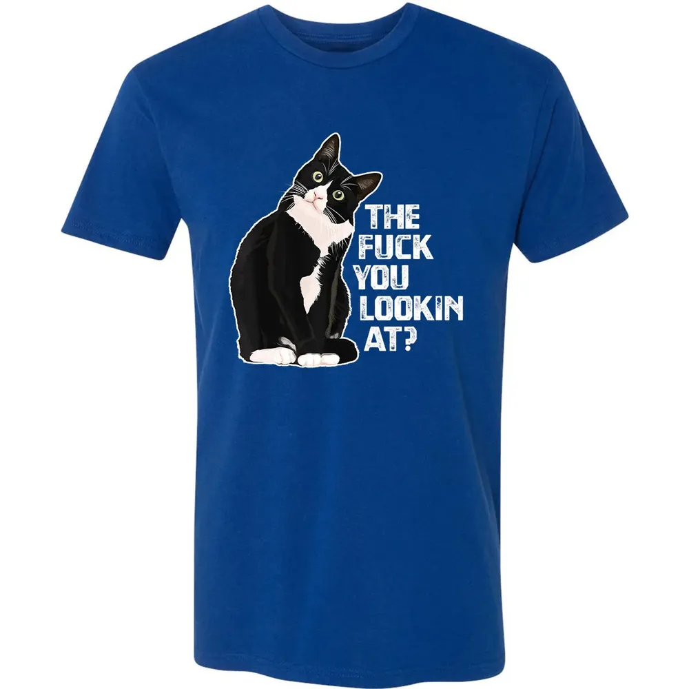 The Fuck You Lookin At Funny Vulgar Novelty for Cat Lovers Premium Unisex T-shirt - 10