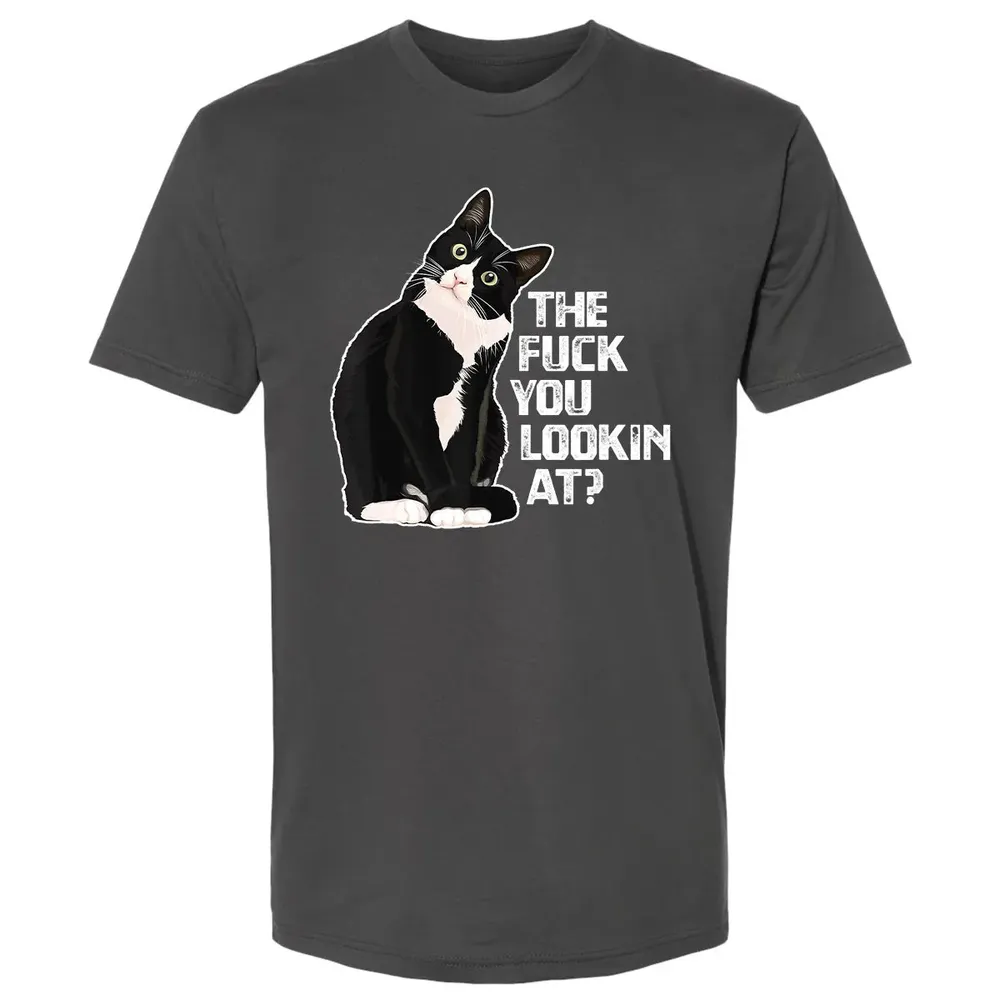 The Fuck You Lookin At Funny Vulgar Novelty for Cat Lovers Premium Unisex T-shirt - 8