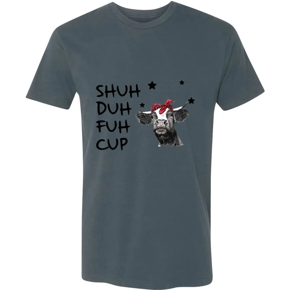Shuh Duh Fuh Cup Premium Unisex T-shirt - 14