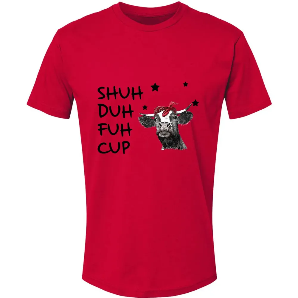 Shuh Duh Fuh Cup Premium Unisex T-shirt - 6