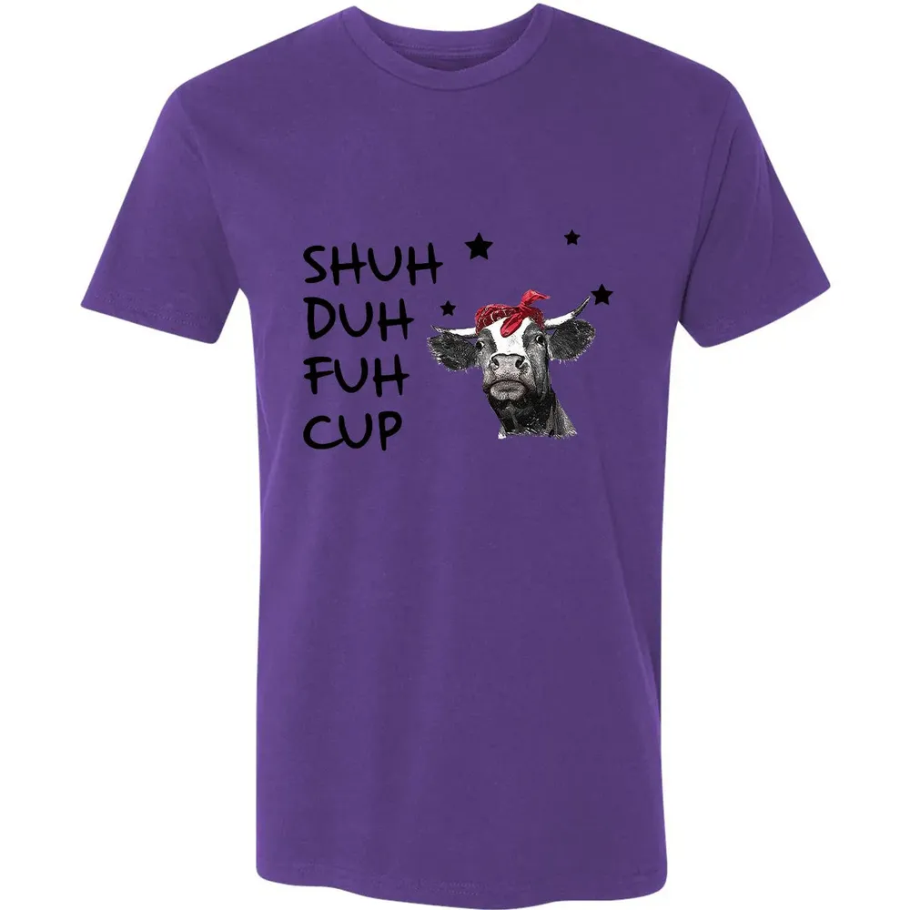 Shuh Duh Fuh Cup Premium Unisex T-shirt - 7