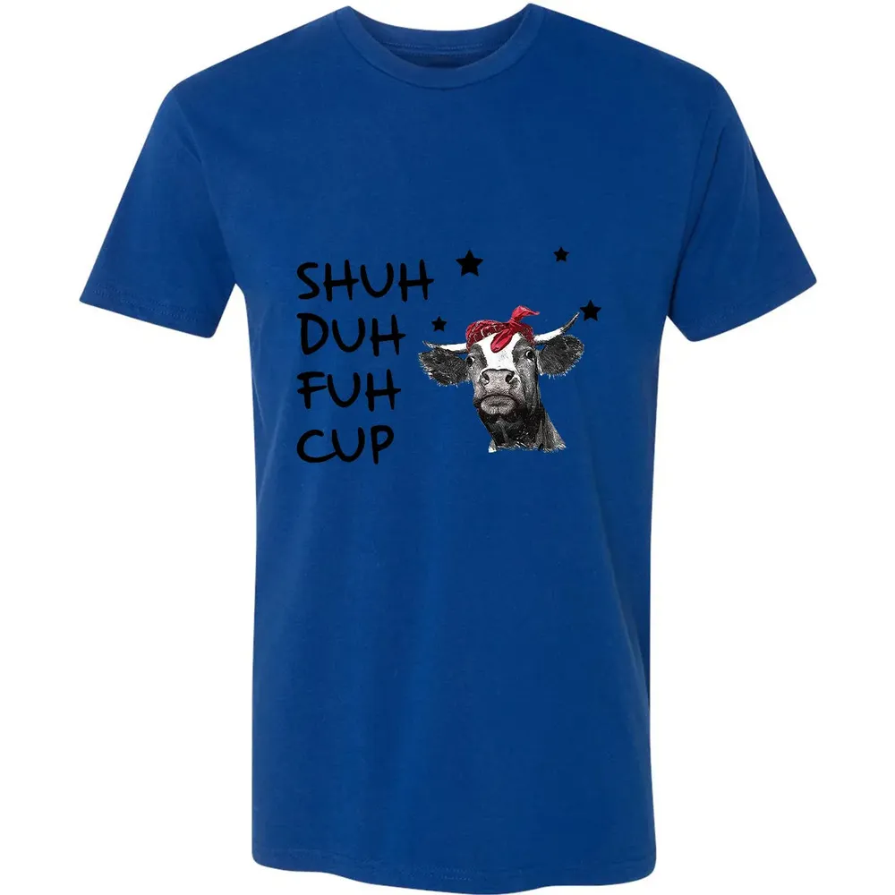 Shuh Duh Fuh Cup Premium Unisex T-shirt - 10