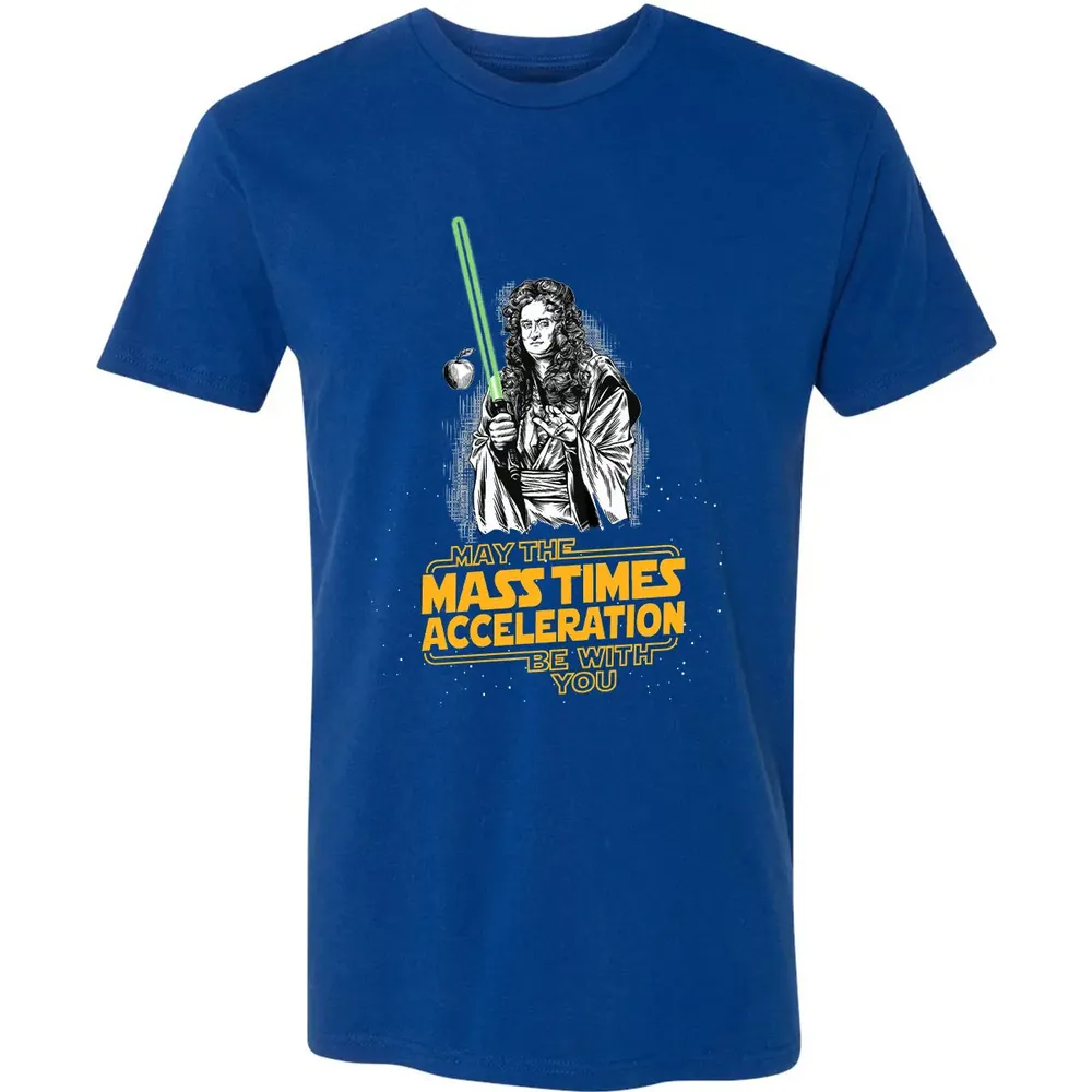 May The Mass Times Acceleration Be With You Premium Unisex T-shirt - 10