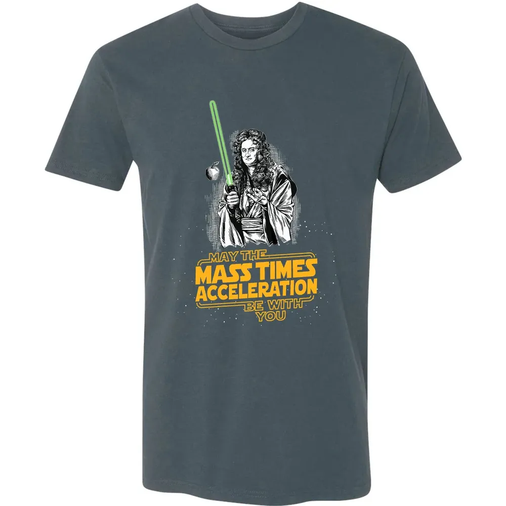 May The Mass Times Acceleration Be With You Premium Unisex T-shirt - 14