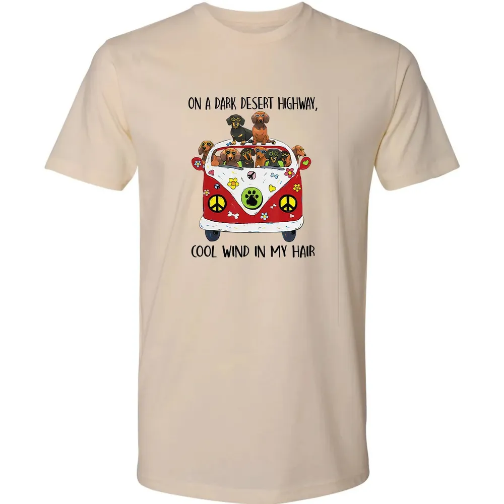 On A Dark Desert Highway Cool Wind in My Hair Dachshund Premium Unisex T-shirt - 2