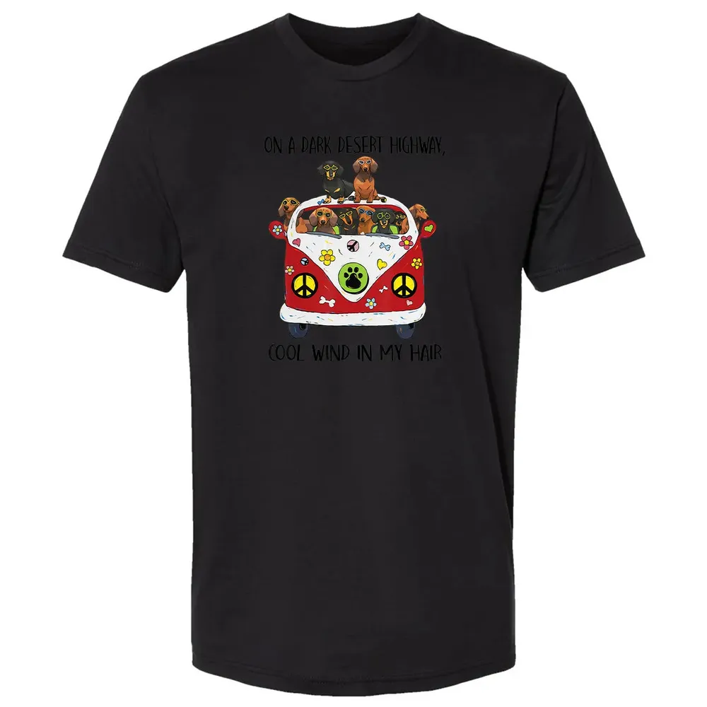 On A Dark Desert Highway Cool Wind in My Hair Dachshund Premium Unisex T-shirt - 15