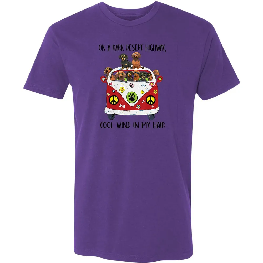 On A Dark Desert Highway Cool Wind in My Hair Dachshund Premium Unisex T-shirt - 7