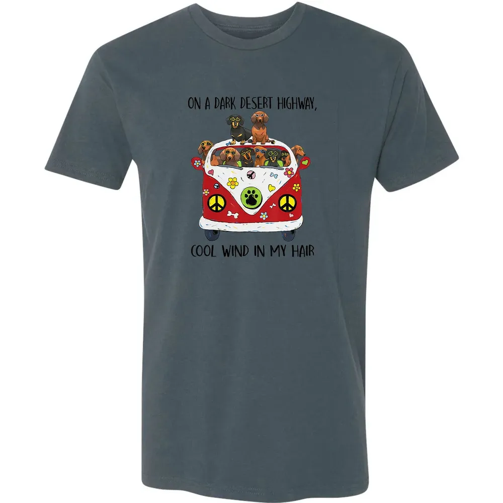 On A Dark Desert Highway Cool Wind in My Hair Dachshund Premium Unisex T-shirt - 14