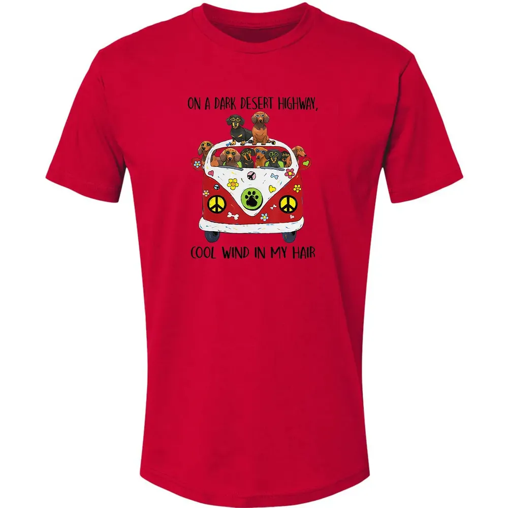 On A Dark Desert Highway Cool Wind in My Hair Dachshund Premium Unisex T-shirt - 6