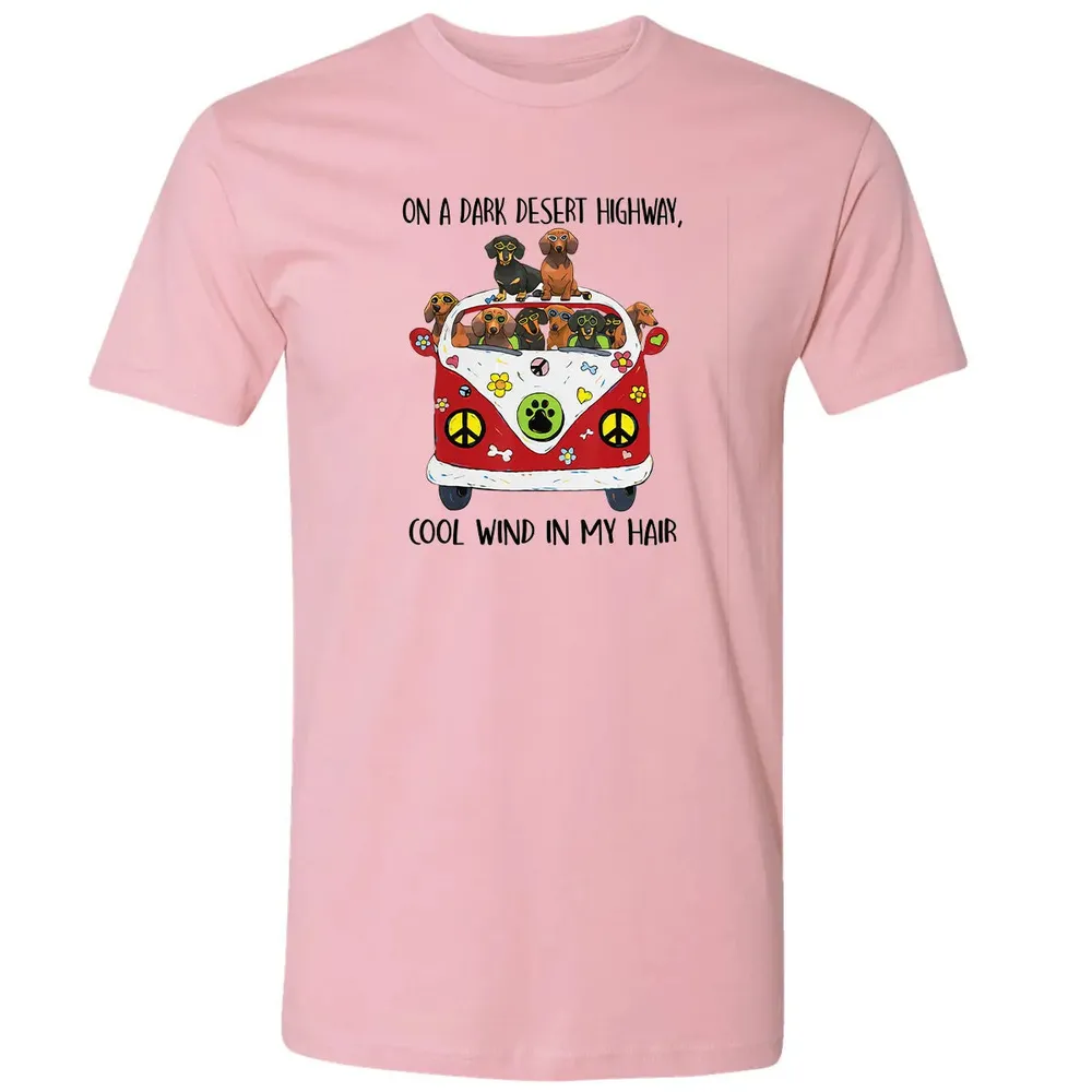 On A Dark Desert Highway Cool Wind in My Hair Dachshund Premium Unisex T-shirt - 3
