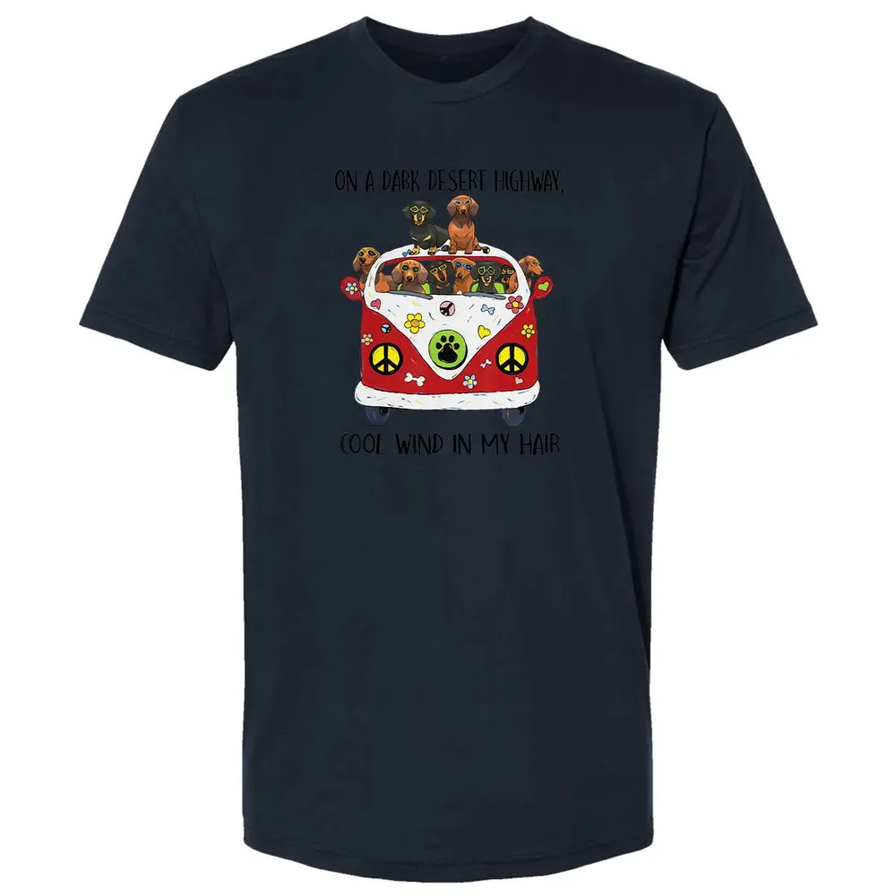 On A Dark Desert Highway Cool Wind in My Hair Dachshund Premium Unisex T-shirt - 13