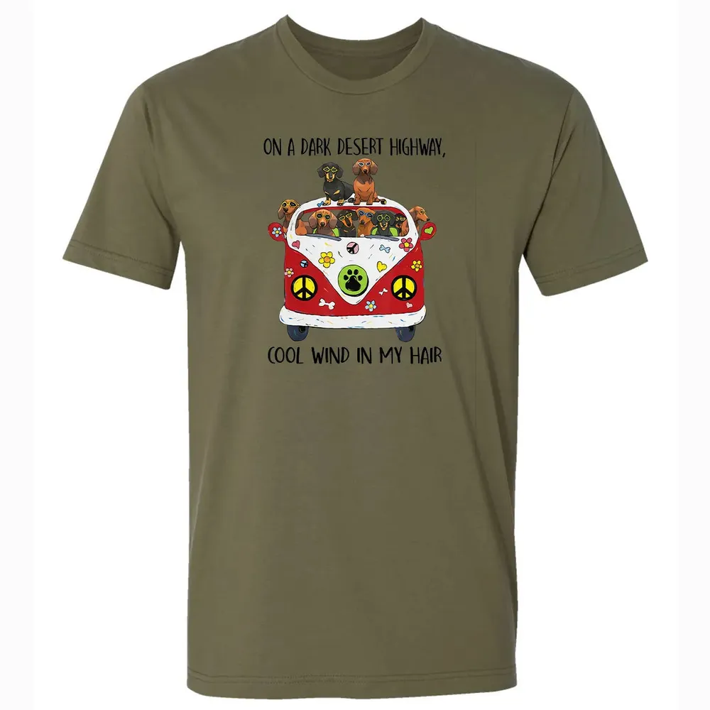 On A Dark Desert Highway Cool Wind in My Hair Dachshund Premium Unisex T-shirt - 5