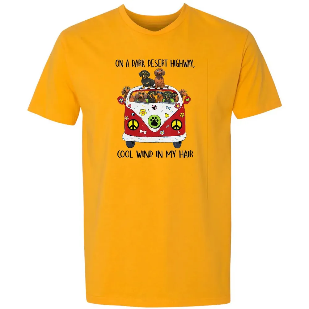 On A Dark Desert Highway Cool Wind in My Hair Dachshund Premium Unisex T-shirt - 11
